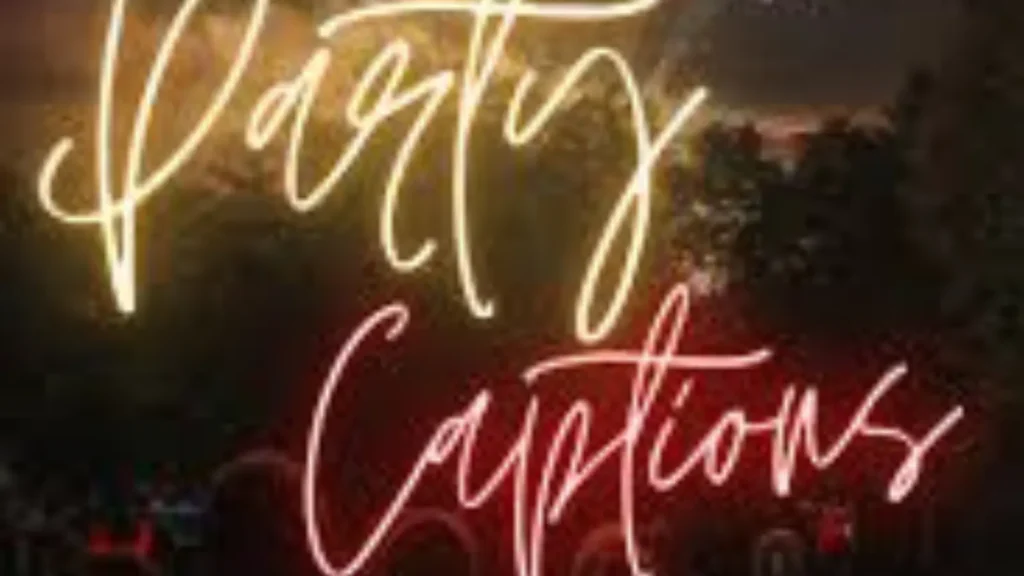 party captions for instagram