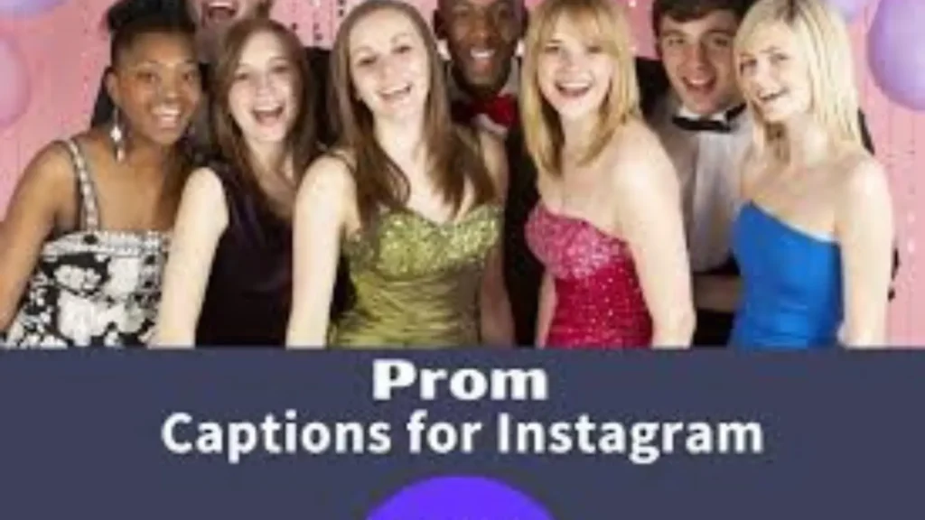 prom captions for instagram for girl